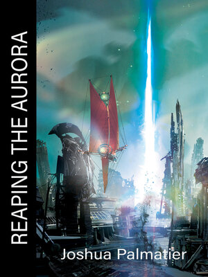 cover image of Reaping the Aurora
